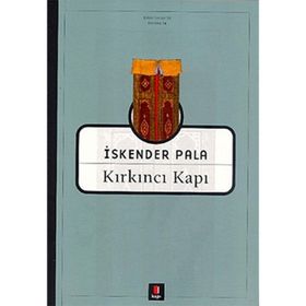 KIRKINCI KAPI - İSKENDER PALA