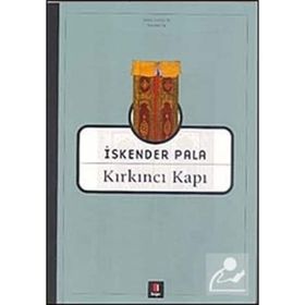 KIRKINCI KAPI - İSKENDER PALA