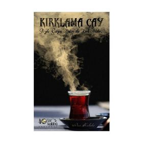 Kırklama Çay - kollektif