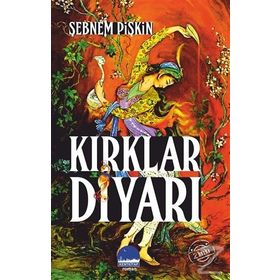 KIRKLAR DİYARI - ŞEBNEM PİŞKİN
