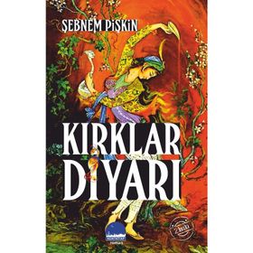 KIRKLAR DİYARI - ŞEBNEM PİŞKİN