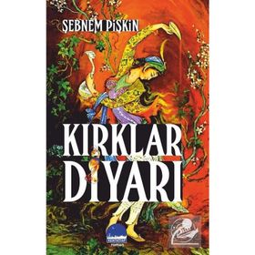 KIRKLAR DİYARI - ŞEBNEM PİŞKİN
