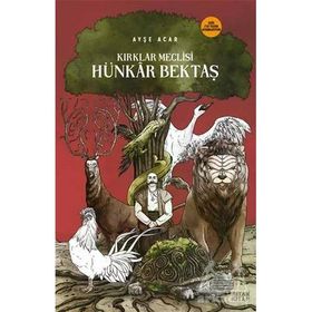 Kırklar Meclisi Hünkar Bektaş Ayşe Acar