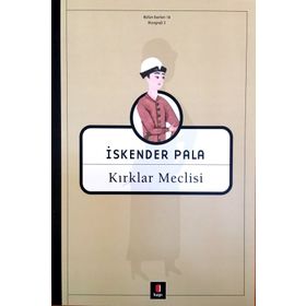 KIRKLAR MECLISI - İSKENDER PALA