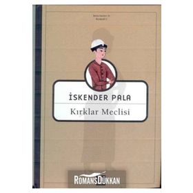 KIRKLAR MECLISI - İSKENDER PALA