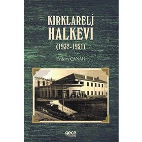 Kırklareli Halkevi - 1932 - 1951 - Erdem Çanak