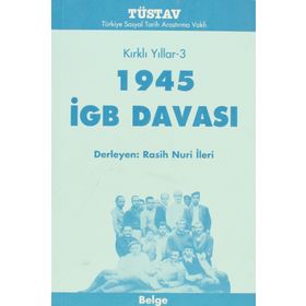 KIRKLI YILLAR-3 1945 IGB DAVAS - RASIH NURI İLERİ