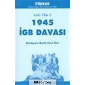 KIRKLI YILLAR-3 1945 IGB DAVAS - RASIH NURI İLERİ