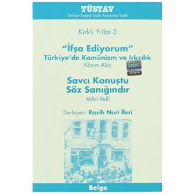 KIRKLI YILLAR-5 İFŞA EDIYORUM - RASIH NURI İLERİ