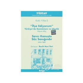KIRKLI YILLAR-5 İFŞA EDIYORUM - RASIH NURI İLERİ