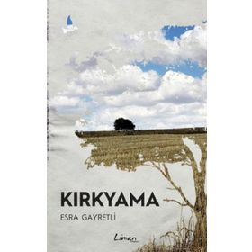 Kırkyama - Esra Gayretli