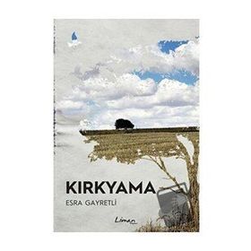 Kırkyama - Esra Gayretli