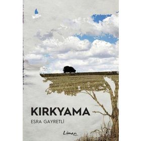 Kırkyama - Esra Gayretli