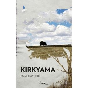 Kırkyama - Esra Gayretli