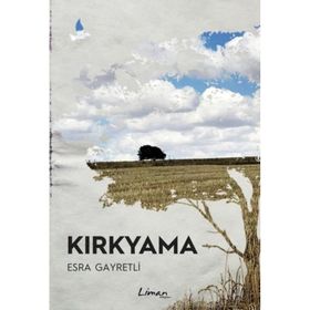 Kırkyama - Esra Gayretli