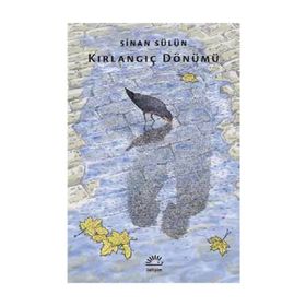 Kırlangıç Dönümü - Sinan Sülün