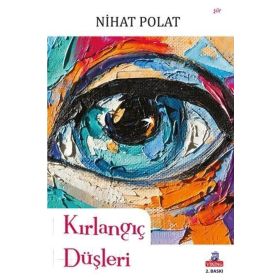 KIRLANGIÇ DÜŞLERİ - NIHAT POLAT