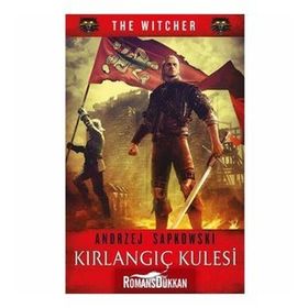 Kırlangıç Kulesi The Witcher Serisi - Andrzej Sapkowski