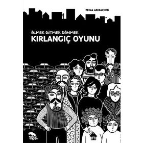 Kırlangıç Oyunu - Ölmek Gitmek Dönmek - Zeina Abirached