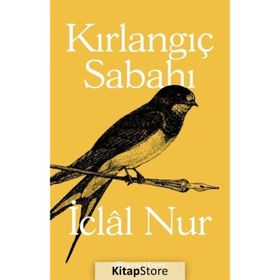Kırlangıç Sabahı-İclal Nur