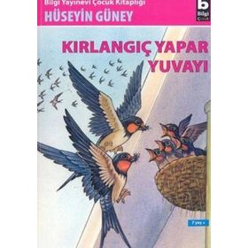 KIRLANGIÇ YAPAR YUVAYI - HÜSEYİN GÜNEY