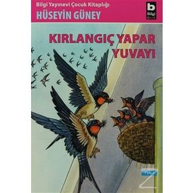 KIRLANGIÇ YAPAR YUVAYI - HÜSEYİN GÜNEY