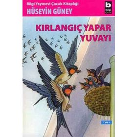 KIRLANGIÇ YAPAR YUVAYI - HÜSEYİN GÜNEY