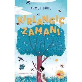 Kırlangıç Zamanı - Ahmet Büke