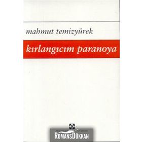 Kırlangıcım Paranoya - Mahmut Temizyürek