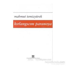 Kırlangıcım Paranoya - Mahmut Temizyürek