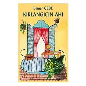 Kırlangıcın Ahı - Esmer Cebe