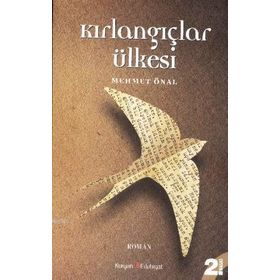 KIRLANGIÇLAR ÜLKESI - MEHMET ÖNAL