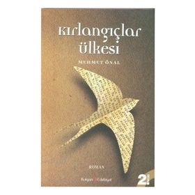KIRLANGIÇLAR ÜLKESI - MEHMET ÖNAL