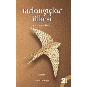 KIRLANGIÇLAR ÜLKESI - MEHMET ÖNAL