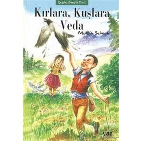 Kırlara, Kuşlara Veda - Muhsin Salman