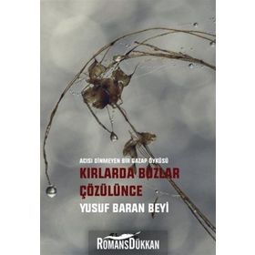 Kırlarda Buzlar Çözülünce - Yusuf Baran Beyi