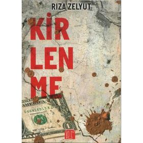 Kirlenme - Rıza Zelyut