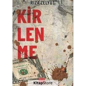 Kirlenme - Rıza Zelyut