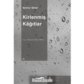 KİRLENMİŞ KAĞITLAR - SENNUR SEZER