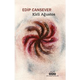 Kirli Ağustos - Edip Cansever