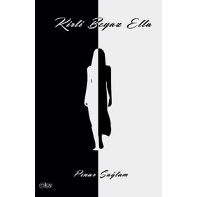 Kirli Beyaz Ella - Pınar Sağlam
