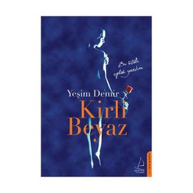 Kirli Beyaz - Yeşim Demir