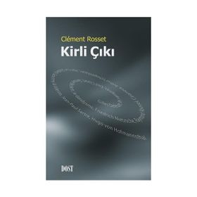 Kirli Çıkı - Clement Rosset