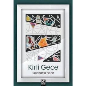 Kirli Gece - Selahattin Nehir