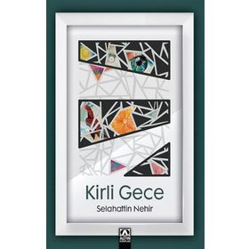 Kirli Gece - Selahattin Nehir