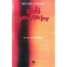 KIRLI GERÇEKLER - MICHAEL PARENTI