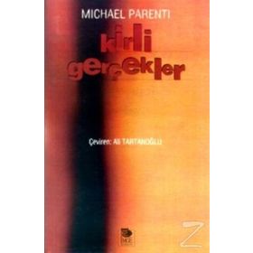 KIRLI GERÇEKLER - MICHAEL PARENTI