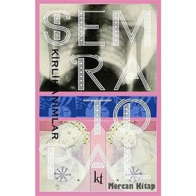 KIRLI HANIMLAR - SEMRA TOPAL