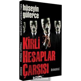 Kirli Hesaplar Çarşısı - Hüseyin Gülerce