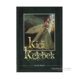 KIRLI KELEBEK - FARUK KADRI